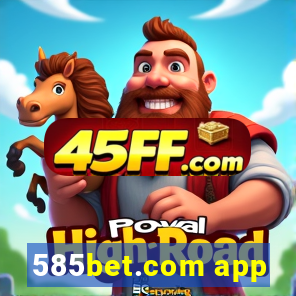 585bet.com app